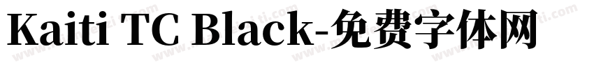 Kaiti TC Black字体转换